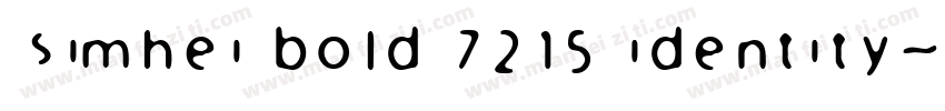 simhei bold 7215 identity字体转换